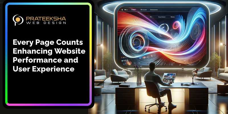 Every Page Counts Enhancing Website Performance and User Experience